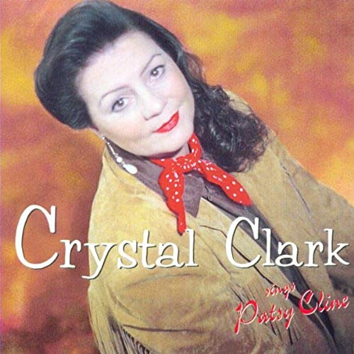 Crystal Clark - Sings Patsy Cline (Tribute Album)