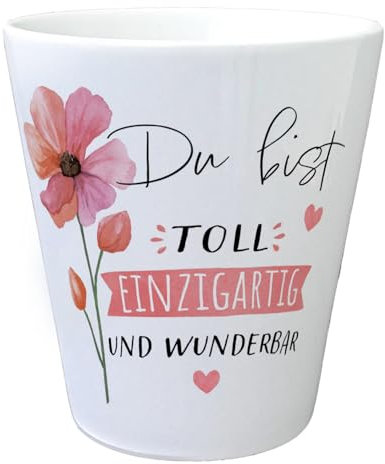 Blume Blumentopf mit Spruch Du bist toll einzigartig und wunderbar Beste Freundin Mutter Schwester BFF Ideal als Glückwunschgeschenk