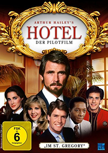Hotel - Der Pilotfilm Im St. Gregory