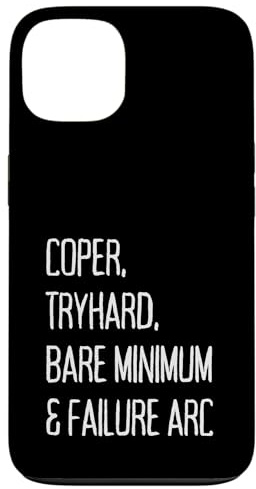 Hülle für iPhone 13 Coper, TRYHARD, Bare Minimum & Failure ARC