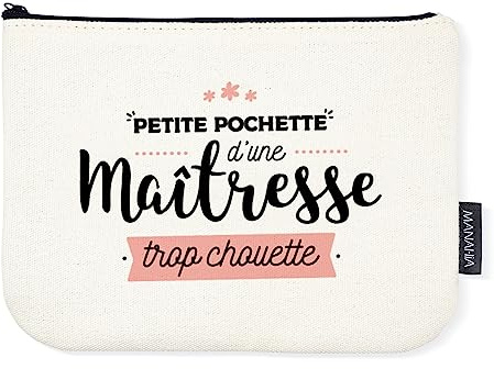 Manahia - Pochette Maîtresse trop chouette - Trousse à crayon & cosmétiques | Sac zippé - 100% coton 20x15cm - Format voyage - Idée cadeau original fin d'année scolaire - Institutrice école - Merci