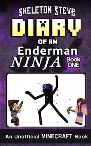 Diary of an Enderman Ninja 1: Unofficial Minecraft Books for Kids, Teens, & Nerds (Elias the Enderman Ninja - An Epic Fantasy Unofficial Minecraft Adventure for Kids (Ages 8-13+), Band 1)