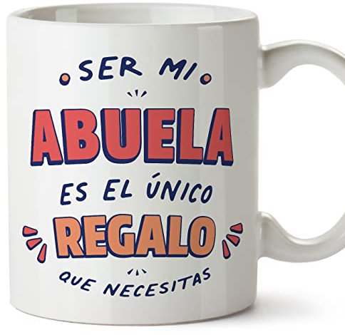 MUGFFINS Tazas para ABUELA - En Español - Soy el único regalo que necesitas - 11 oz / 330 ml - Regalo original y divertido