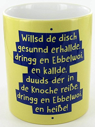 die stadtmeister Keramiktasse Willsd de disch gesunnd erhallde, trink en Ebbelwoi, en kallde... - Trinkspruch - Klassiker aus Hessen