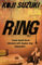 Ring by Koji Suzuki (2007-01-01)