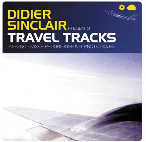 Didier Sinclair Pres.Travel Tracks