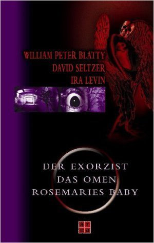 Das Omen /Der Exorzist /Rosemaries Baby ( MŠrz 2004 )