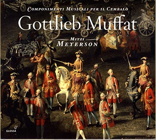 Gottlieb Muffat: Componimenti musicali per il cembalo
