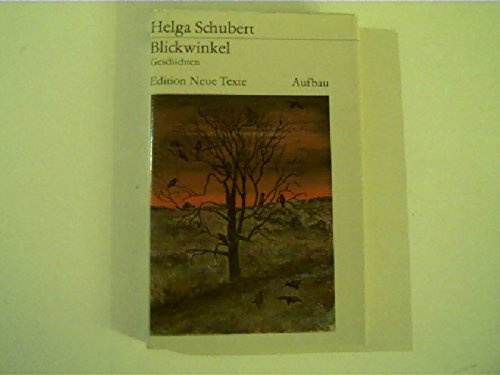 Helga Schubert: Blickwinkel - Geschichten