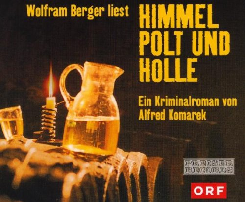 Himmel Polt und Hölle