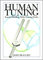 Human Tuning Sound Healing with Tuning Forks by Beaulieu, John (2010) Paperback
