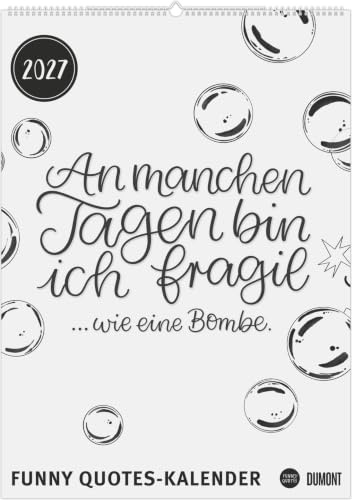 Funny Quotes-Kalender 2027: Wandkalender 50x70 cm mit witzigen Sprüchen in Schwarzweiß-Typografie von Carolin Magunia