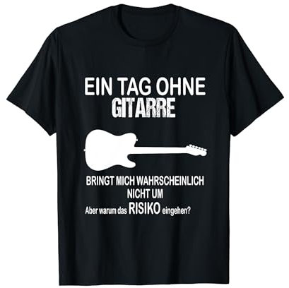 Ein Tag Ohne Gitarre Lustige Weihnachtsgeschenk Advent Shirt T-Shirt