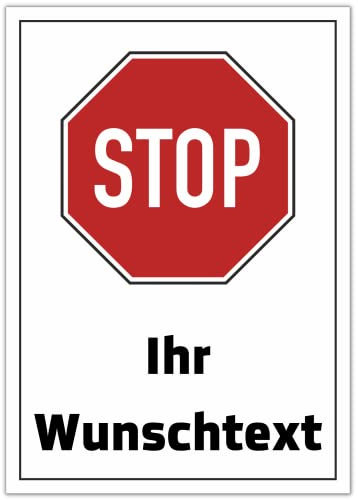 Stop Schild Ihr Wunschtext personalisierbar 30cm x 20cm/DIN A3 hergestellt aus robustem Aluminium/PVC/Aufkleber mit Wunsch-Text personalisieren selbstklebende Rückseite (WEISS 42cm x 29,7cm Alumium)
