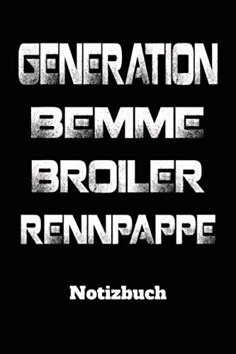 DDR Notizbuch Generation Bemme Broiler Rennpappe: DIN A5 Notiz Buch für DDR Kenner mit 120 Seiten. Als Planer, Tagebuch, Info Heft, Logbuch zu ... oder Weihnachtsgeschenk für DDR Nostalgiker.