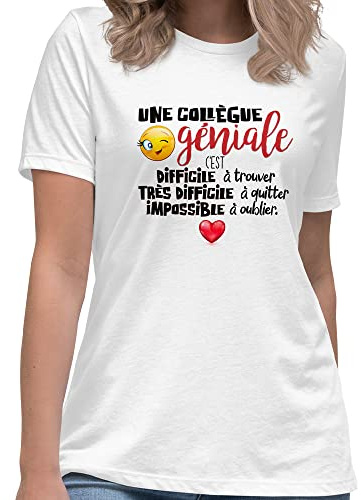 T-Shirt Collègue Géniale Femme Humour Message Drôle. Idée Cadeau Original Retraite Mutation Départ Travail Bureau Amie Anniversaire Noël. Tee-Shirt Taille
