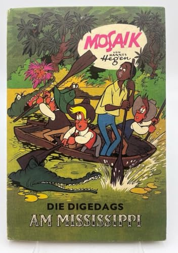 Mosaik Die Digedags am Mississippi