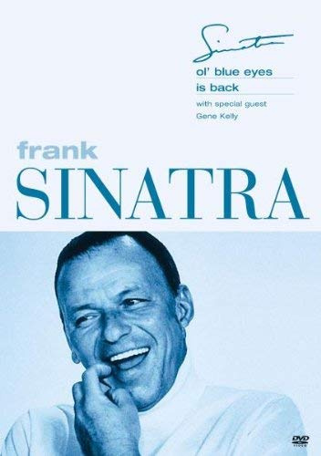 Frank Sinatra - Ol'Blue Eyes Is Back