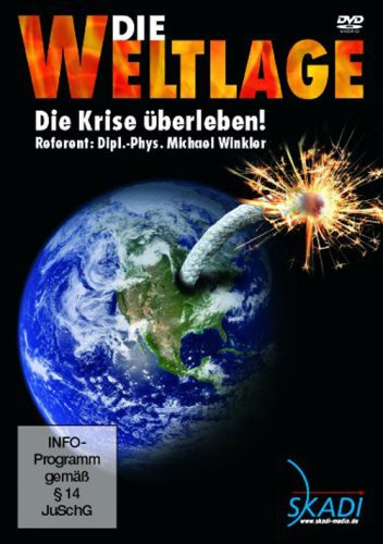 Die Weltlage - Die Krise überleben