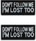 2 St. Dont Follow ME I'm Lost Too Lustig Patch Taktische Militär Moral Appliques Emblem für Kleidung Rucksack Uniform Weste Hundegeschirr Militär Taktisch Draussen Biker Ausrüstung