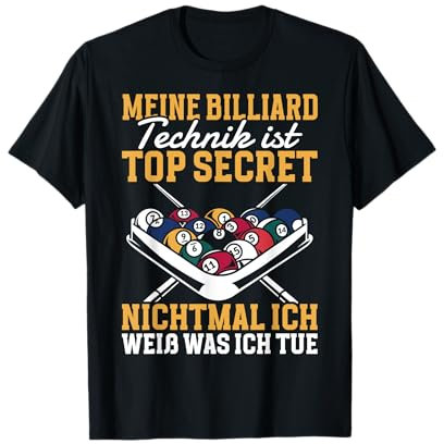 Billard Lustiges Technik Ist Top Secret T-Shirt