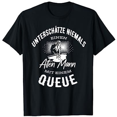 Unterschätze Niemals Einen Alten Mann - Pool Billard T-Shirt
