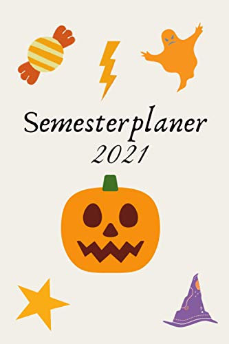Semesterplaner 2021: Studentenkalender & Semesterplaner für December 2020 – January 2022, Jahreskalender uvm