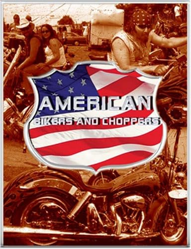 American Bikers and choppers [DVD]