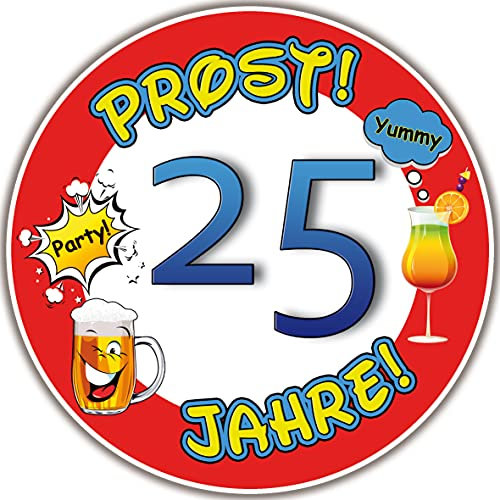 Tortenaufleger Fototorte Tortenbild Warnschild Prost 25. Geburtstag GB15 (Zuckerpapier) Rund 20 cm Ø