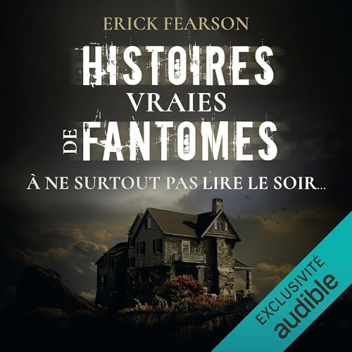 Histoires vraies de fantômes