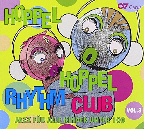 Hoppel Hoppel Rhythm Club, Vol. 3: Jazz For Kids