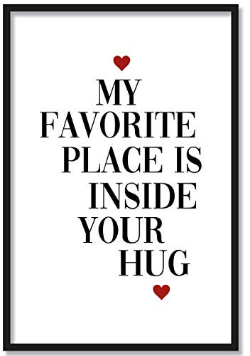 JUNIWORDS Poster mit/ohne Holzrahmen - Wähle ein Motiv - My favorite place is inside your hug - Wähle eine Größe - 30 x 40 cm (M) mit Rahmen in Schwarz