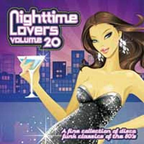 Nighttime Lovers, Vol. 20: A fine Selection of Disco Funk Classics of the 80 's
