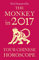 The Monkey in 2017: Your Chinese Horoscope (English Edition)