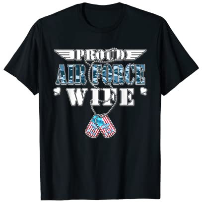 Proud Air Force Wife US Flag Dog Tags Wings Military Shepartner T-Shirt