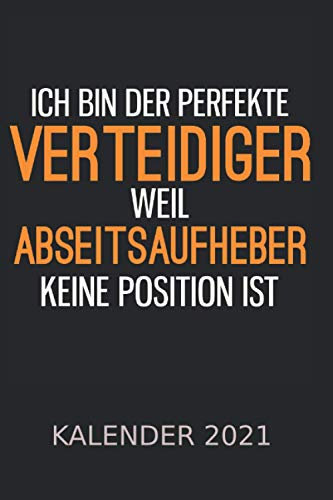 Verteidiger Fußball – Position Kalender 2021: Fußballmannschaft Fußballverein | Kalender 2021