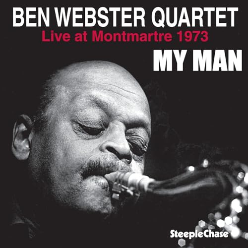 Ben Webster: My Man- Live at Montmartre 1973