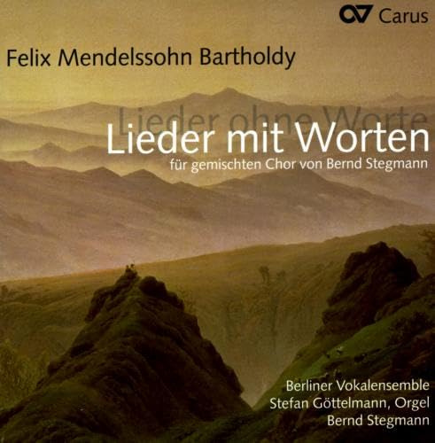 Mendelssohn: Lieder mit Worten (bearbeitet für gemischten Chor)