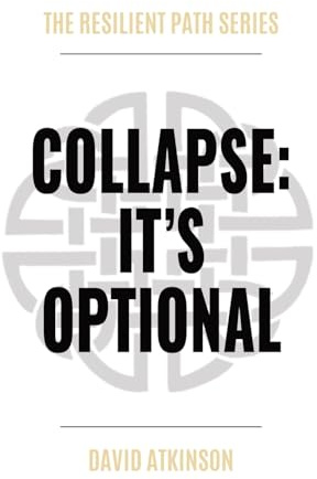 Collapse: It's Optional (The Resilient Path)