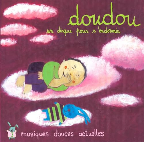 Doudou un Disque pour S Endormir Vo