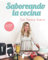 Saboreando la cocina con Yessica Guerra