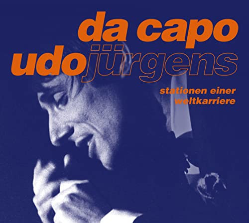 Da Capo,Udo Jürgens-Stationen Einer Weltkarriere