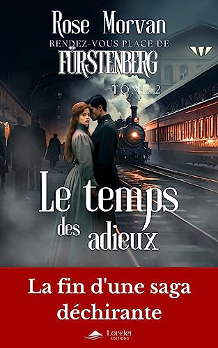 Le temps des adieux: Rendez-vous place de Fürstenberg - Tome 2
