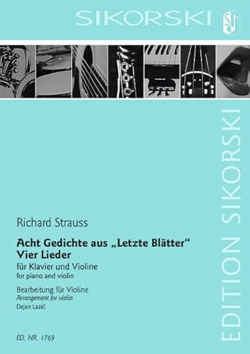 Acht Gedichte aus Letzte Blätter; Vier Lieder: für Klavier und Violine. Violine und Klavier.