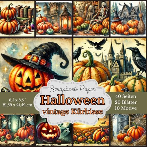 Halloween Vintage Kürbis Scrapbook-Papierkollektion: Größe von 8,5 x 8,5 Zoll (21,59 x 21,59 cm) , 40 Seiten (20 Blätter) Bastelpapier in 10 verschiedenen Designs mit großen Vintage-Kürbismotiven