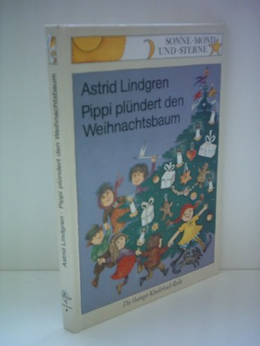 Astrid Lindgren: Pippi plündert den Weihnachtsbaum [Gebundene Ausgabe] by Ast...