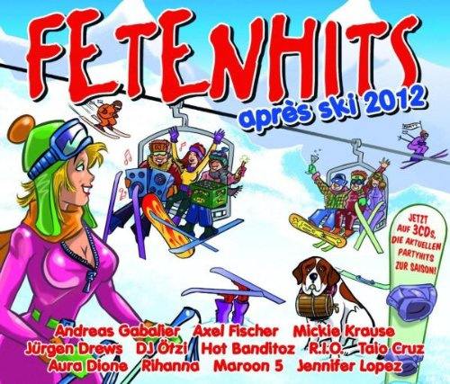 Fetenhits Apres Ski 2012