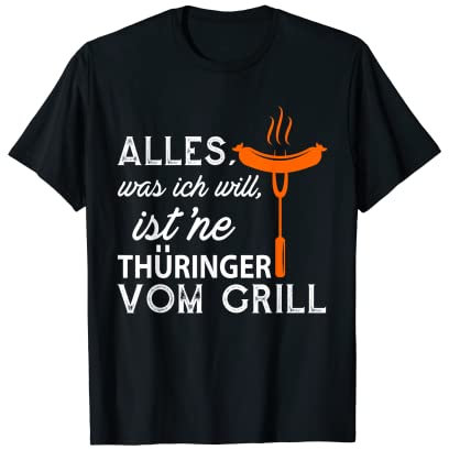 Thüringer vom Grill Bratwurst Grillen Grillfest Grillmeister T-Shirt