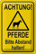 Blechschild 30 x 20 cm Warnschild: Achtung Pferde - Bitte Abstand halten - DekoNo7