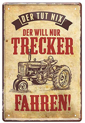 Blechschild Trecker Fahren - Retro Deko Metallschild für Schlepper, Bulldog, Traktor, Landmaschinen, Zugmaschinen, Ackergerät, Trekker Fans - Geschenk Landwirt Landwirtschaft Bauer Farmer - 20x30cm